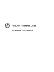 HP t100 Hardware Reference Guide HP MultiSeat Thin Client t100