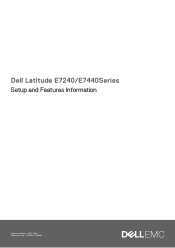Dell Latitude E7240 Ultrabook Latitude E7240/E7440Series Setup and Features Information