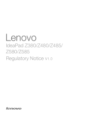 Lenovo Z485 Laptop Ideapad Z380, Z480, Z485, Z580, Z585 Regulatory Notice V1.0 (English)