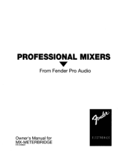 Fender MX-Meterbridge Professional Mixer Owners Manual