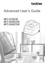 Brother International MFC-9130CW Advanced Users Manual - English