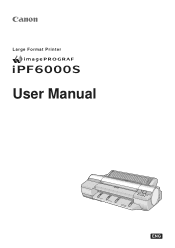 Canon iPF6000S iPF6000S User Manual