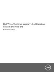 Dell Wyse 5060 Wyse ThinLinux Version 1.0.x Operating System and Add-ons Release Notes