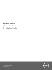 Dell Alienware Aurora R7 Aurora R6/R7 U.2 Solid-State Drive Installation Guide