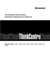 Lenovo ThinkCentre Chromebox Hardware Maintenance Manual (HMM) - ThinkCentre Chromebox