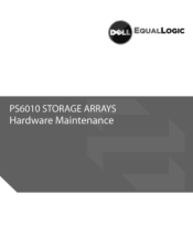 Dell Equallogic PS6010 Storage Arrays - Hardware Owners Manual