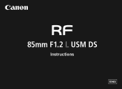 Canon RF 85mm F1.2 L USM DS RF85mm F1.2 L USM DS Instruction Manual