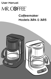 Mr. Coffee AR5 User Guide
