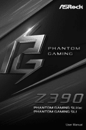 ASRock Z390 Phantom Gaming SLI User Manual