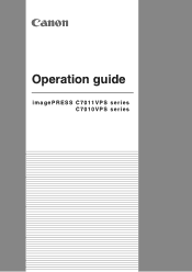 Canon imagePRESS C7011VPS imagePRESS C7011C7010 VPS Series Operation Guide