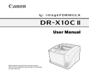 Canon imageFORMULA DR-X10C II DR-X10C II User Manual