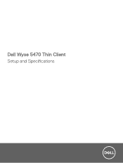 Dell Wyse 5470 Thin Client Setup and Specifications