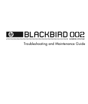 HP Blackbird 002-01A HP Blackbird Gaming System  -  PC Troubleshooting