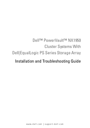 Dell PowerVault NX1950 PowerVault 
	NX1950Cluster Systems With Dell|EqualLogic PS Series Storage Array- 
	Installation and Troubleshooting Guide