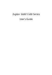 Acer Aspire 3600 Aspire 3600 and Aspire 5500 User's Guide