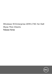 Dell Wyse 5070 Windows 10 Enterprise 2019 LTSC for Wyse Thin Clients Release Notes