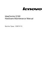 Lenovo Q180 Hardware Maintenance Manual - Lenovo IdeaCentre Q180