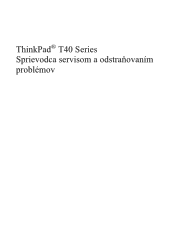 Lenovo ThinkPad T40p (Slovakian) Service and Troubleshooting guide for the ThinkPad T42 and T43 series