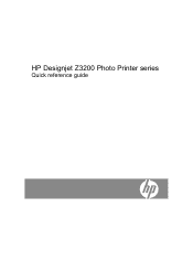 HP Z3200ps HP Designjet Z3200 Photo Printer Series - Quick Reference Guide [English]