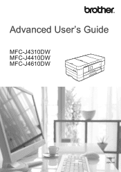 Brother International MFC-J4310DW Users Manual Advanced - English