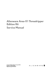Dell Alienware Area-51 Threadripper Edition R3 Alienware Area-51 Threadripper Edition R6 Service Manual