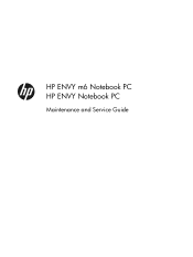 HP ENVY m6-n168ca HP ENVY m6 Notebook PC HP ENVY Notebook PC Maintenance and Service Guide