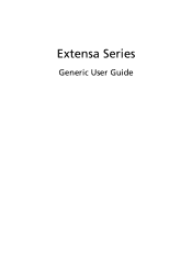 Acer Extensa 5230E Acer Extensa Notebook Series Generic User Guide