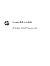 HP EliteDesk 705 Hardware Reference Guide