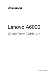 Lenovo A6000 (English/French) Quick Start Guide - Lenovo A6000 Smartphone