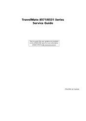 Acer TravelMate 8571 Acer TravelMate 8571 Series Service Guide