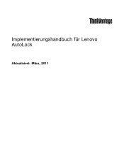 Lenovo ThinkPad L420 (German) Lenovo AutoLock Deployment Guide