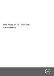 Dell Wyse 5470 Thin Client Service Manual