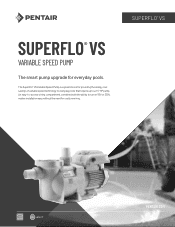 Pentair SuperFlo VS Variable Speed Pump SuperFlo VS Variable Speed Pump Brochure --English