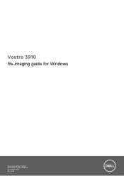Dell Vostro 3910 Re-imaging guide for Windows