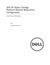 Dell DX6012S Dell DX Object Storage Platform Remote Replication Configuration