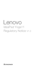 Lenovo Yoga 11 Regulatory Notice V1.0 - IdeaPad Yoga 11