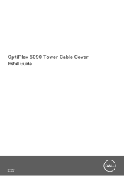 Dell OptiPlex 5090 Tower Tower Cable Cover Install Guide