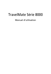 Acer TravelMate 8000 TravelMate 8000 User's Guide - Fran栩se