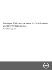 Dell Wyse 3040 monitor mount for 2016 E-series and E2417H monitors