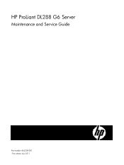 HP ProLiant DL280 HP ProLiant DL288 G6 Server Maintenance and Service Guide
