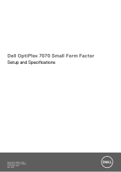 Dell OptiPlex 7070 Small Form Factor Setup and Specifications