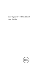 Dell Wyse 7040 Thin Client User Guide