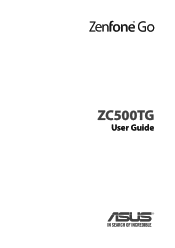 Asus ZenFone Go ZC500TG ZenFone Go ZC500TG English Version E-Manual