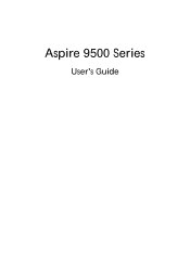 Acer Aspire 9500 Aspire 9500 User's Guide