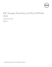 Dell Wyse 5070 NIC Teaming Tool for thin client White Paper
