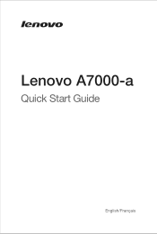 Lenovo A7000-a (English/French) Quick Start Guide_Important Product Information Guide - Lenovo A7000-a Smartphone