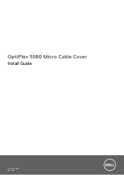 Dell OptiPlex 5080 Micro Cable Cover Install Guide