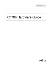 Fujitsu XG700 Hardware Guide