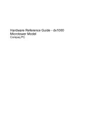 HP dx1000 Hardware Reference Guide - dx1000 Microtower Model