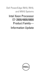 Dell PowerEdge M820 Intel Xeon Processor E7-2800/4800/8800 Product Family - Information Update